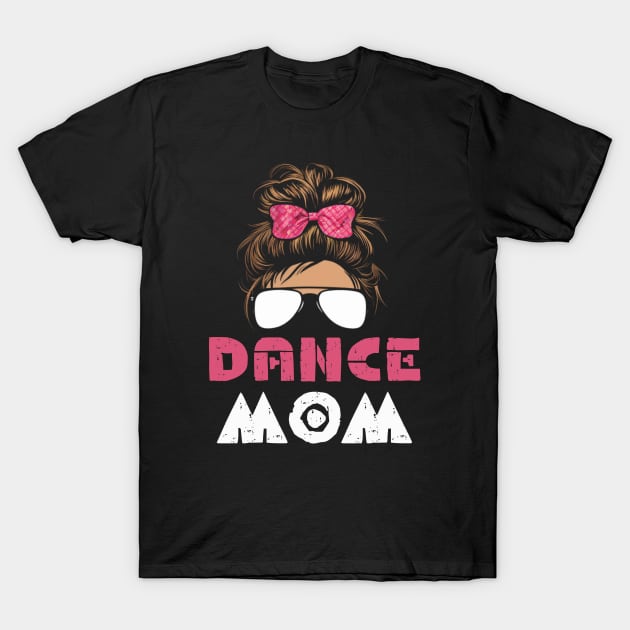 Dance-mom T-Shirt by Little Quotes